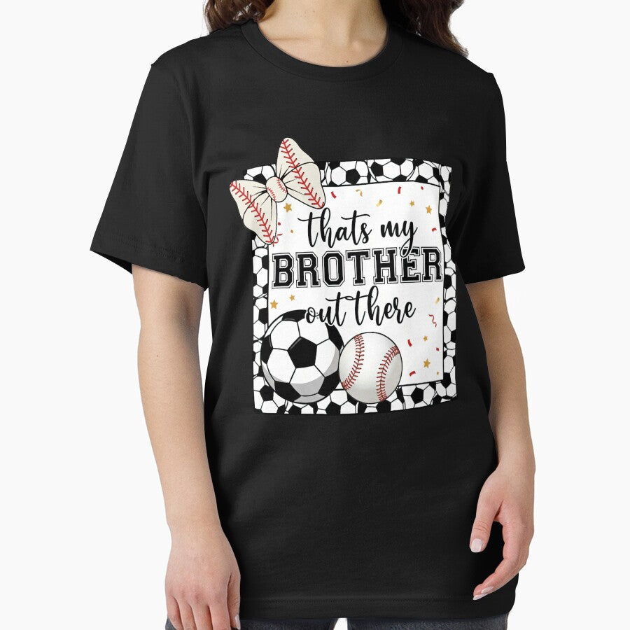 That’s My Brother Out There Sports Shirt by KIROSALS