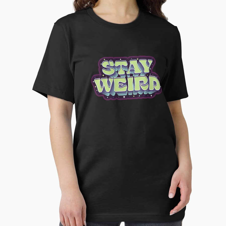 Stay Weird - Funny Quote by Whimsical  Thinker T-Shirts, Hoodie, Sweatshirt | BlankRebels.com (Image 2)