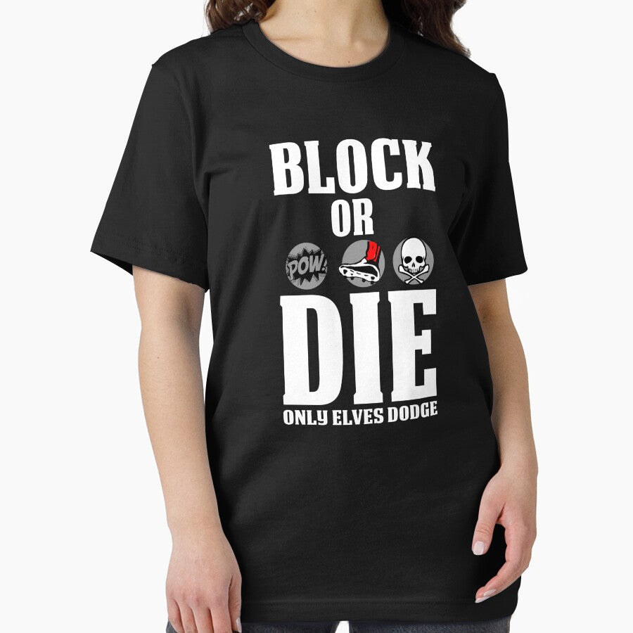 Block or Die by klarensan T-Shirts, Hoodie, Sweatshirt | BlankRebels.com (Image 2)