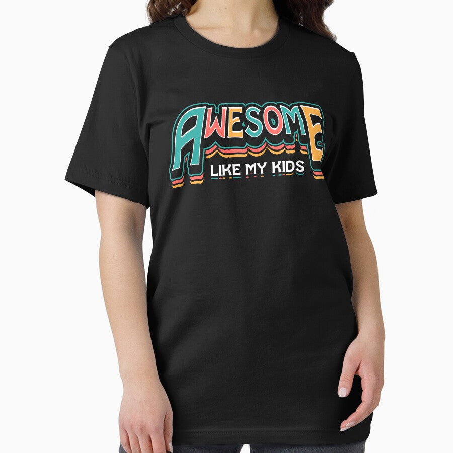 Awesome Like My Kids Funny Father's Day Funny Dad by KsuAnn T-Shirts, Hoodie, Sweatshirt | BlankRebels.com (Image 2)