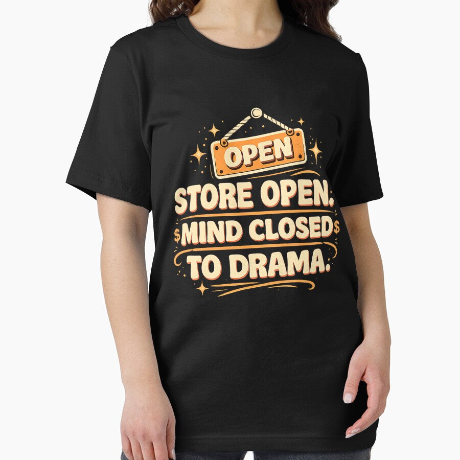 Store Open. Mind Closed To Drama. Funny Small Business Owner Retro Typography T-Shirt by masteryStore Hoodie,... (Image 2)