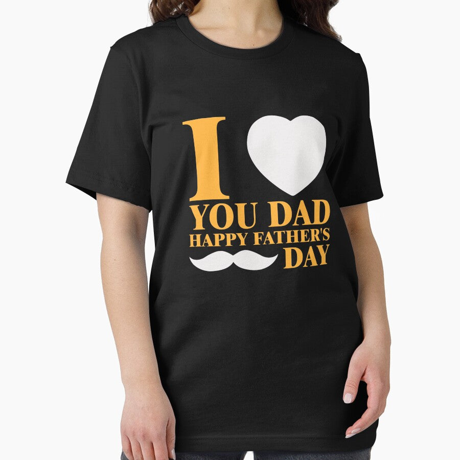 I LOVE YOU DAD HAPPY FATHERS DAY by place-design T-Shirts, Hoodie, Sweatshirt | BlankRebels.com (Image 2)