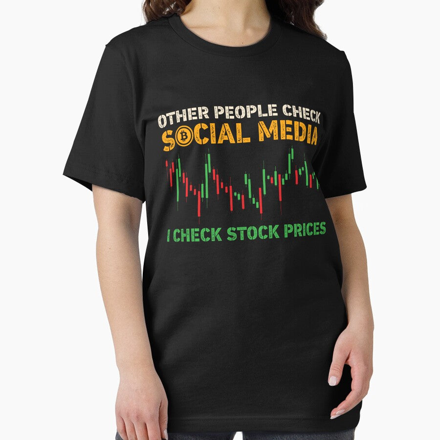 Other People Check Scial Media I Check Stock Prices by hidohido T-Shirts, Hoodie, Sweatshirt | BlankRebels.com (Image 2)
