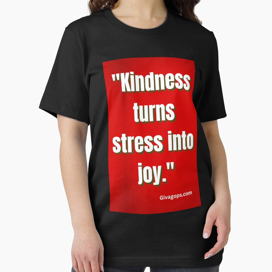 "Kindness turns stress into joy." by CUTESTUFFnow T-Shirts, Hoodie, Sweatshirt | BlankRebels.com (Image 2)