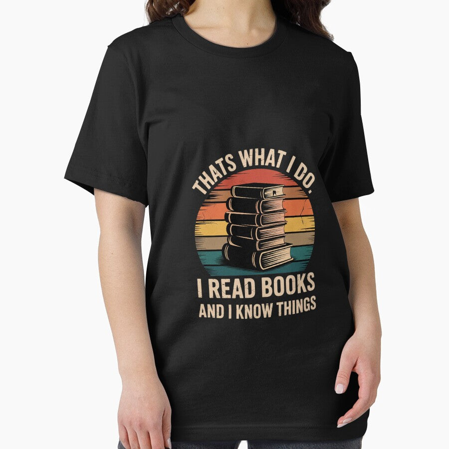 Thats What I Do I Read Books And I Know things Reading Lover 1 by CombatTask T-Shirts, Hoodie, Sweatshirt (Image 2)