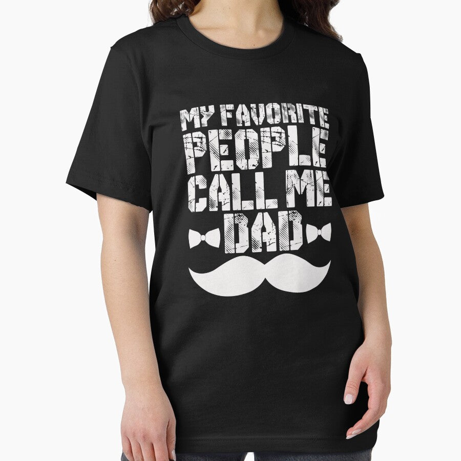 MY FAVORITE PEOPLE CALL ME DAD by place-design T-Shirts, Hoodie, Sweatshirt | BlankRebels.com (Image 2)