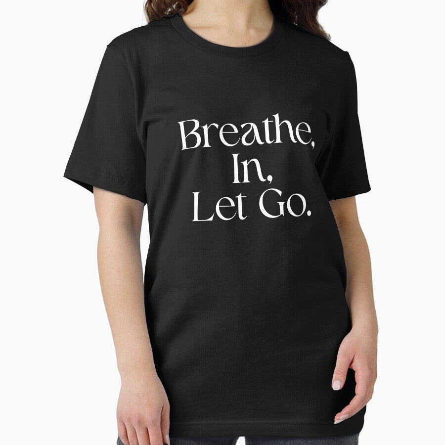 Breathe In – Let Go by EcoArtTees T-Shirts, Hoodie, Sweatshirt | BlankRebels.com (Image 2)