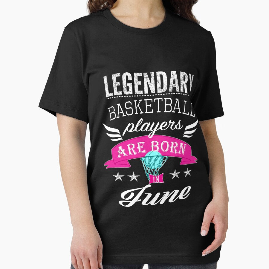 Legendary basketball Platers are Born in June girls by LGamble12345 T-Shirts, Hoodie, Sweatshirt | BlankRebels.com (Image 2)