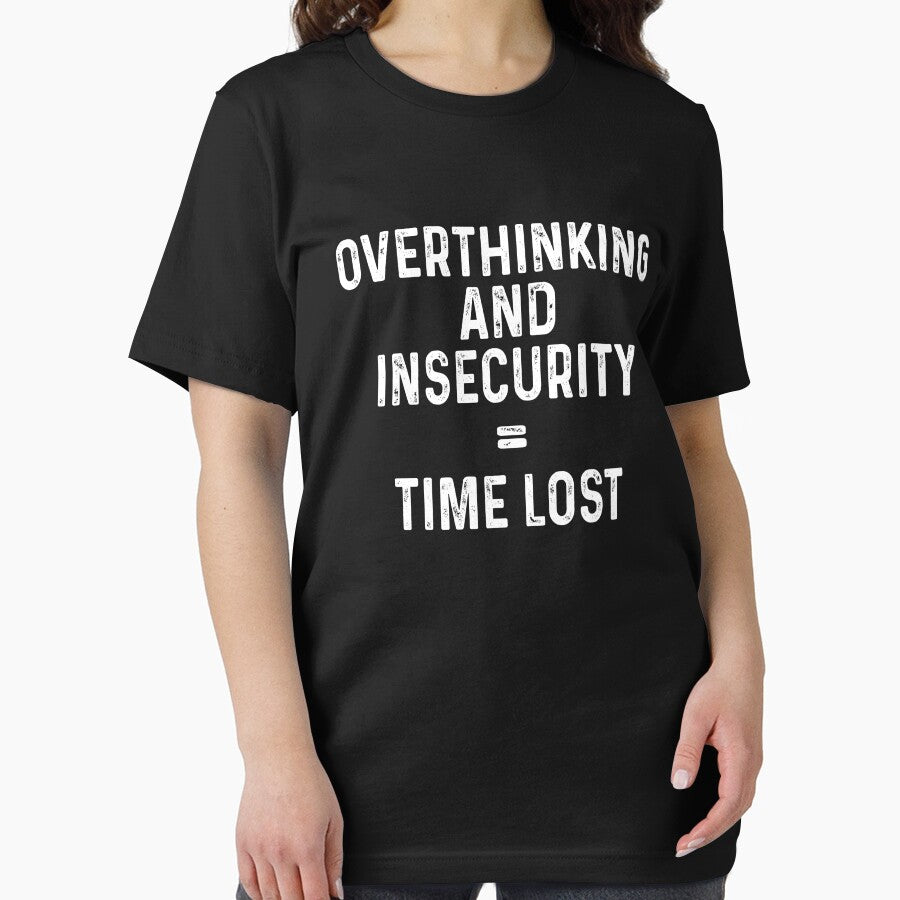 Overthinking and insecurity equal time lost by DuaneGarrett T-Shirts, Hoodie, Sweatshirt | BlankRebels.com (Image 2)