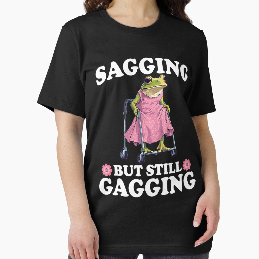Sagging But Still Gagging Funny Frog Meme Cute by DreamyNature T-Shirts, Hoodie, Sweatshirt | BlankRebels.com (Image 2)