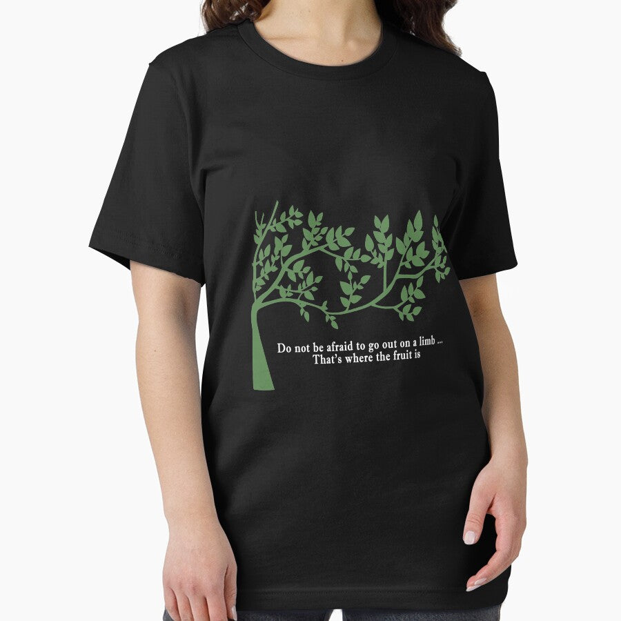 Awesome Go out on a limb inspirational quote by LGamble12345 T-Shirts, Hoodie, Sweatshirt | BlankRebels.com (Image 2)
