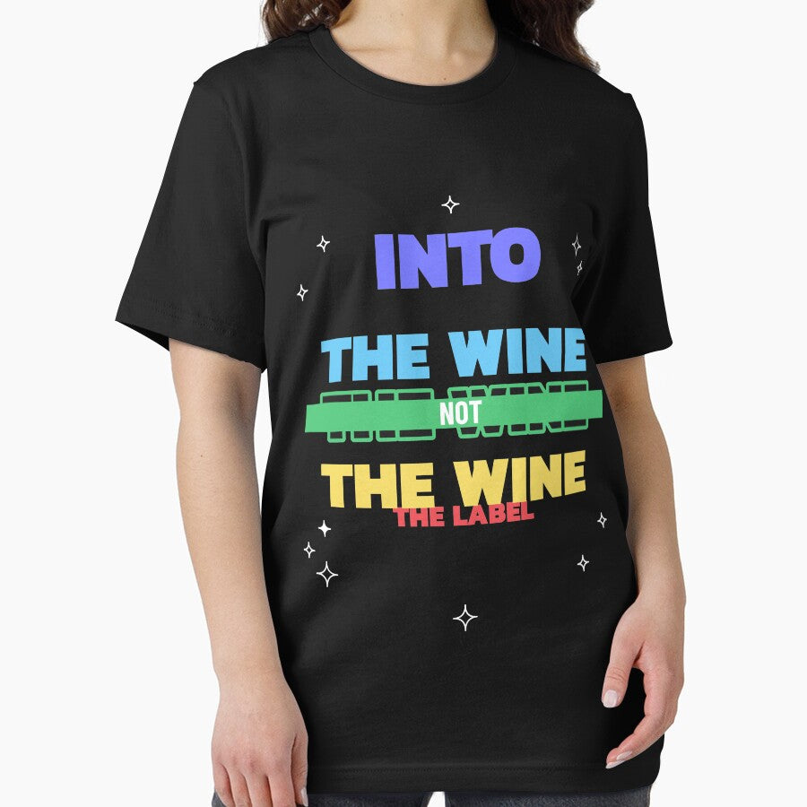 Into The Wine Not The Label Shirt Novelty Tee T-Shirt Classic T-Shirt by Essoly Hoodie, Sweatshirt (Image 2)