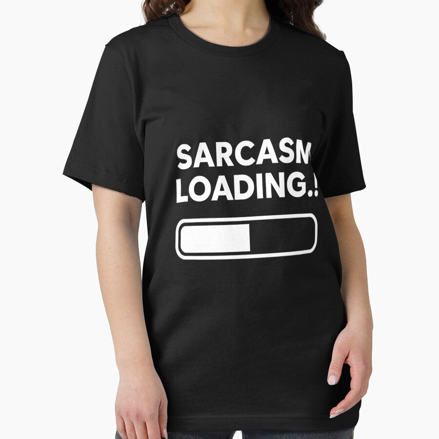 Sarcasm Loading…! – Funny by FusionNexusArt T-Shirts, Hoodie, Sweatshirt | BlankRebels.com (Image 2)