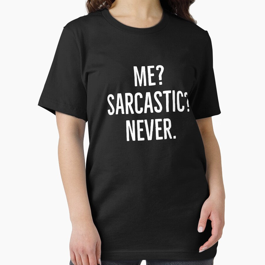 Me? Sarcastic? Never. by evokearo T-Shirts, Hoodie, Sweatshirt | BlankRebels.com (Image 2)