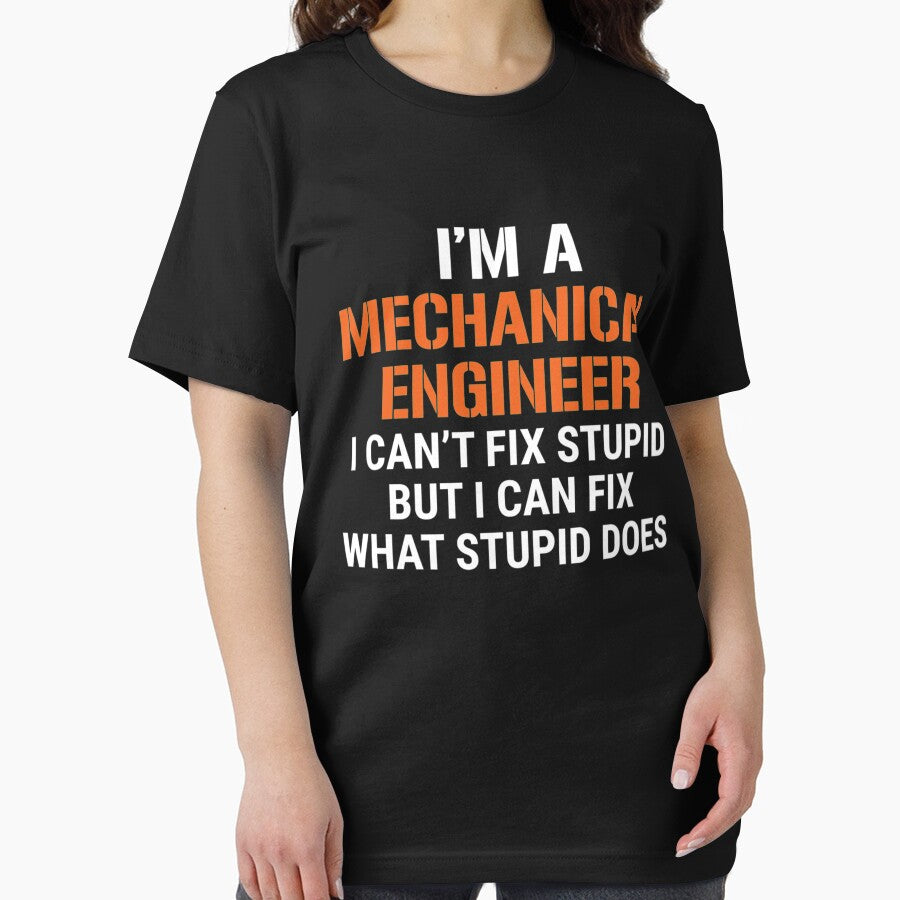 Funny Mechanical Engineer I Can't Fix Stupid by Sashakis T-Shirts, Hoodie, Sweatshirt | BlankRebels.com (Image 2)
