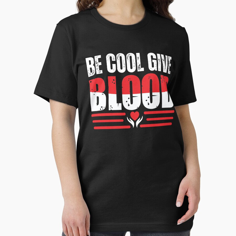 Be Cool Give Blood by Affyboss6