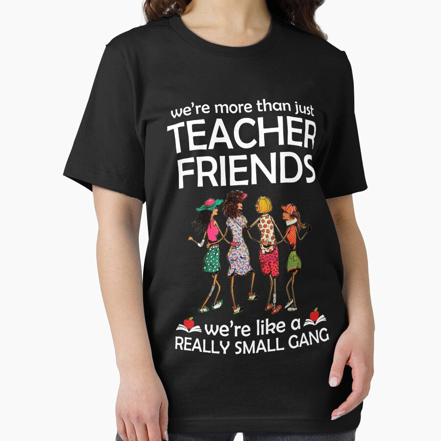 WE'RE MORE THAN JUST TEACHER FRIENDS by fainaobun T-Shirts, Hoodie, Sweatshirt | BlankRebels.com (Image 2)