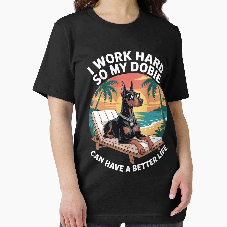 Doberman I Work Hard Doberman Lover by ForestMmost