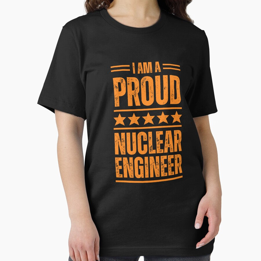 I'm A very proud Nuclear Engineer by rootartino T-Shirts, Hoodie, Sweatshirt | BlankRebels.com (Image 2)