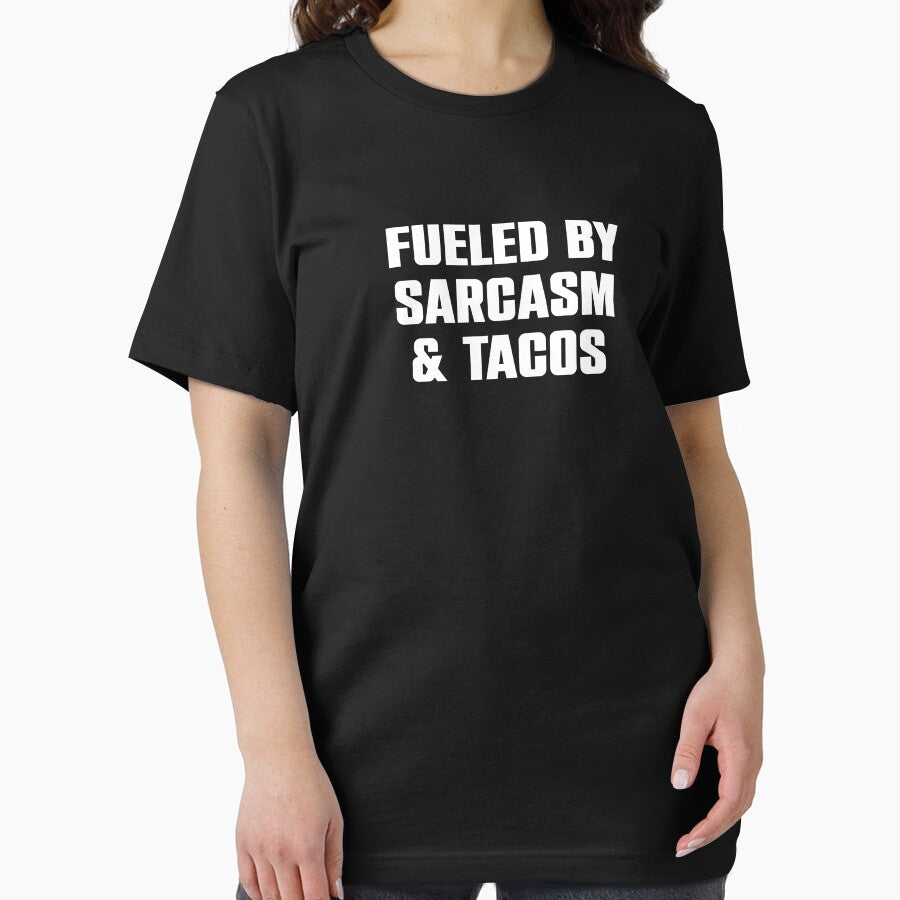 Fueled By Sarcasm & Tacos by kazunayukov T-Shirts, Hoodie, Sweatshirt | BlankRebels.com (Image 2)
