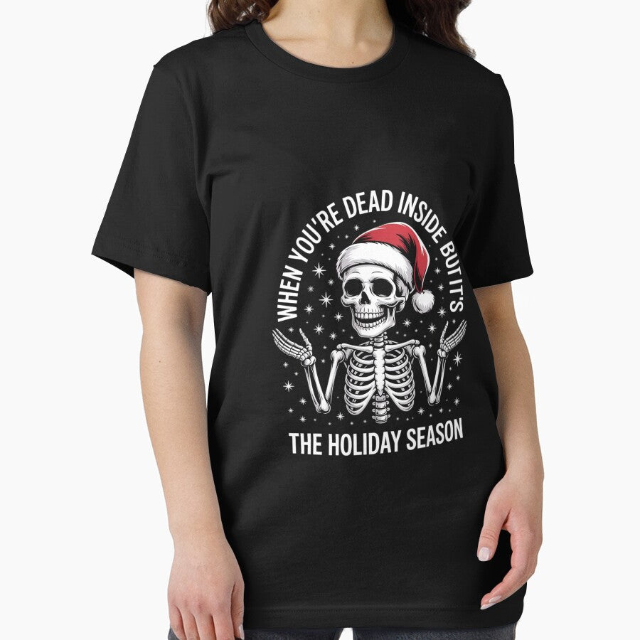 Xmas When You're Dead Inside but It's The Holiday Season by CareTopping T-Shirts, Hoodie, Sweatshirt (Image 2)