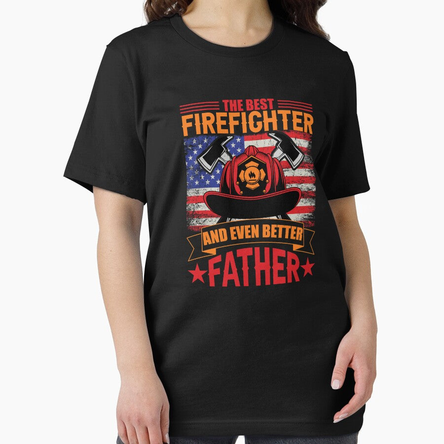 THE BEST FIREFIGHTER AND EVEN BETTER FATHER by place-design T-Shirts, Hoodie, Sweatshirt | BlankRebels.com (Image 2)