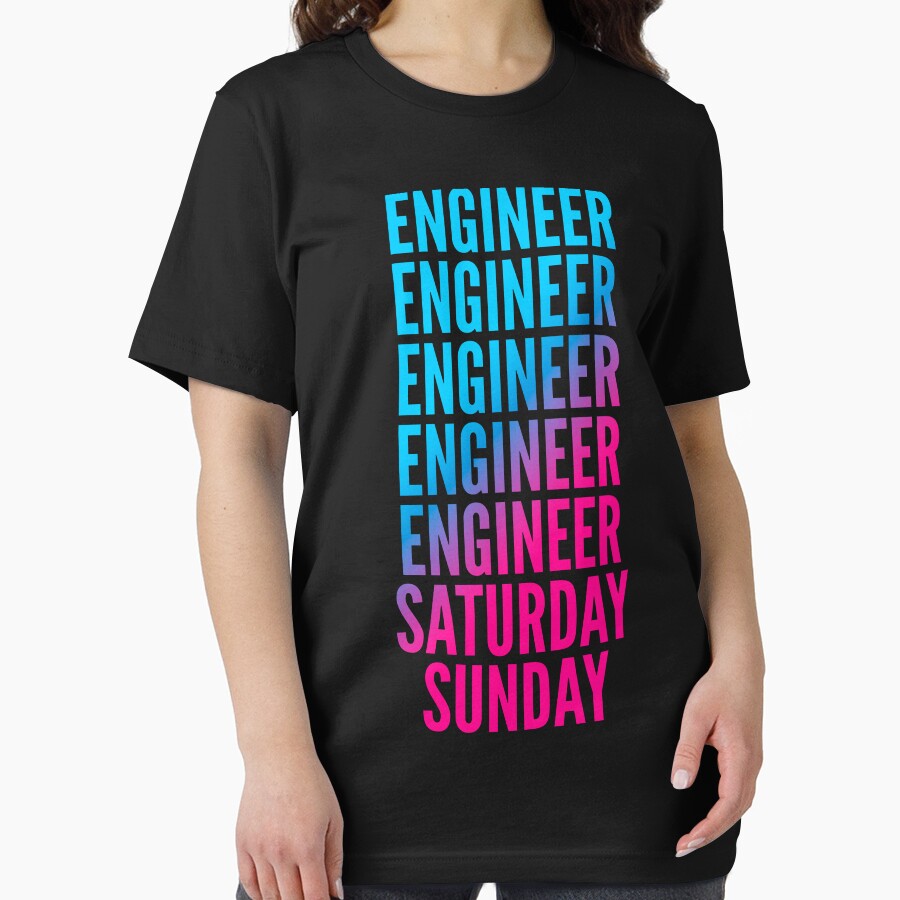 Engineer. Saturday. Sunday. For Engineers by SVPOD T-Shirts, Hoodie, Sweatshirt | BlankRebels.com (Image 2)