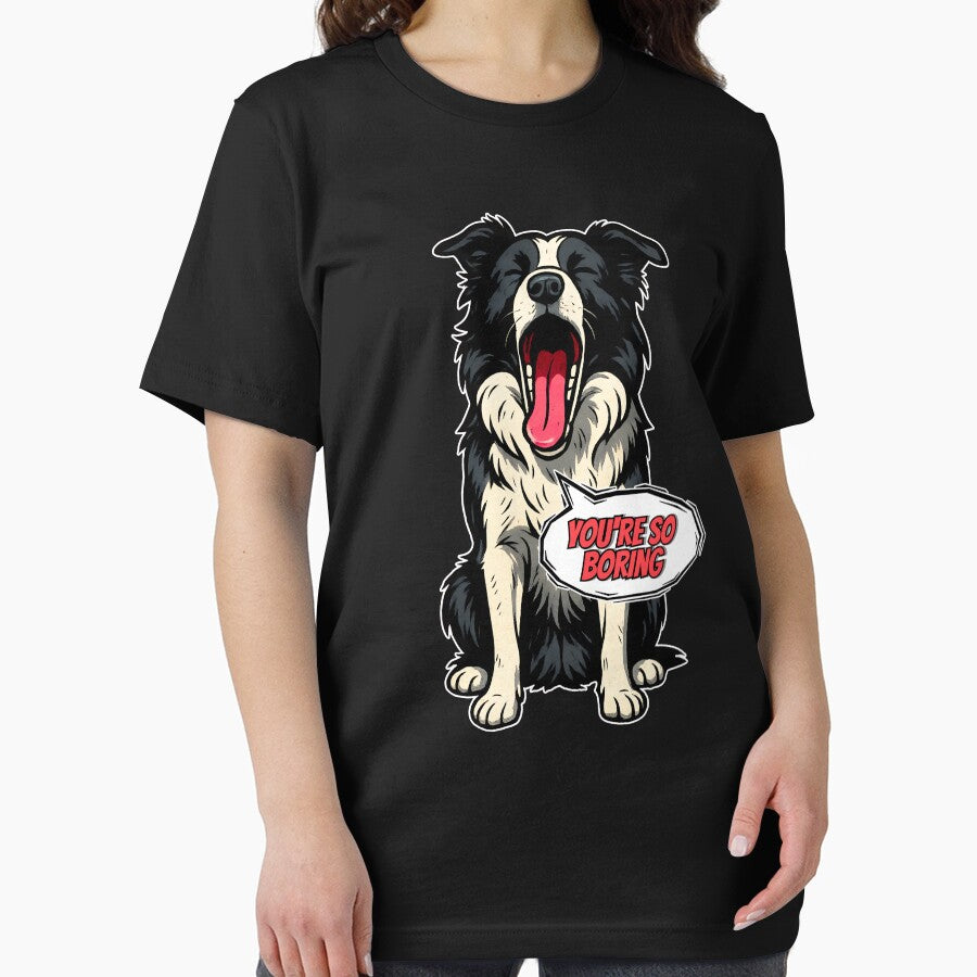 Bored Border Collie – "You're So Boring" – Funny Yawning Dog Design by illustroVibe T-Shirts, Hoodie, Sweatshirt (Image 2)