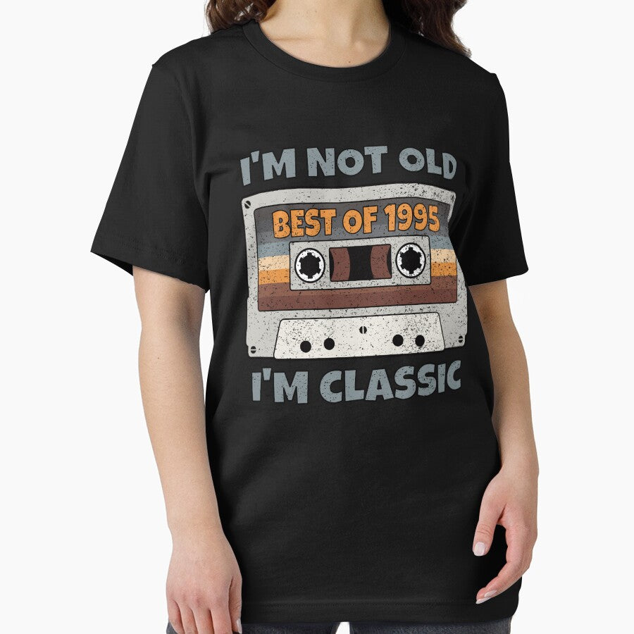 I'M NOT OLD I'M CLASSIC BEST OF 1995 RETRO VINTAGE FUNNY DISTRESSED CASSETTE BIRTHDAY GIFT by Kipcio T-Shirts,... (Image 2)