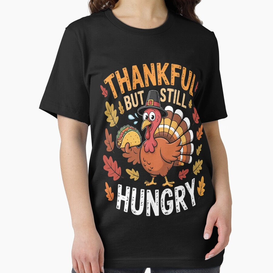 Thankful But Still Hungry thanksgiving turkey taco by LacostCarl T-Shirts, Hoodie, Sweatshirt | BlankRebels.com (Image 2)