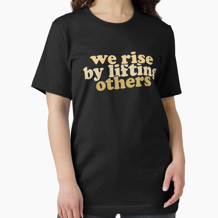 We Rise By Lifting Others by crenaviolena T-Shirts, Hoodie, Sweatshirt | BlankRebels.com (Image 2)