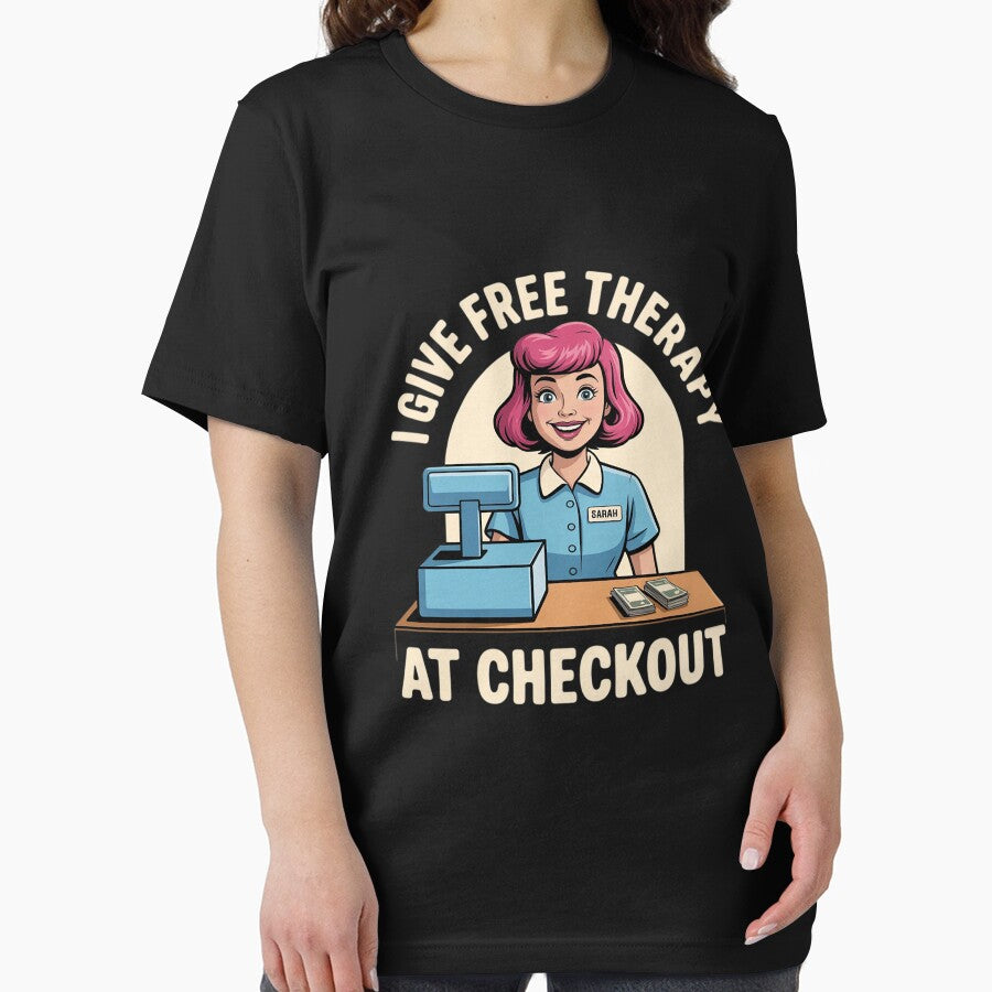 I Give Free Therapy At Checkout Cashier by ticlitule T-Shirts, Hoodie, Sweatshirt | BlankRebels.com (Image 2)