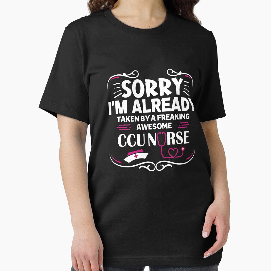Sorry I'm Already Taken By A Freaking Awesome CCU Nurse by RudyAlba T-Shirts, Hoodie, Sweatshirt | BlankRebels.com (Image 2)