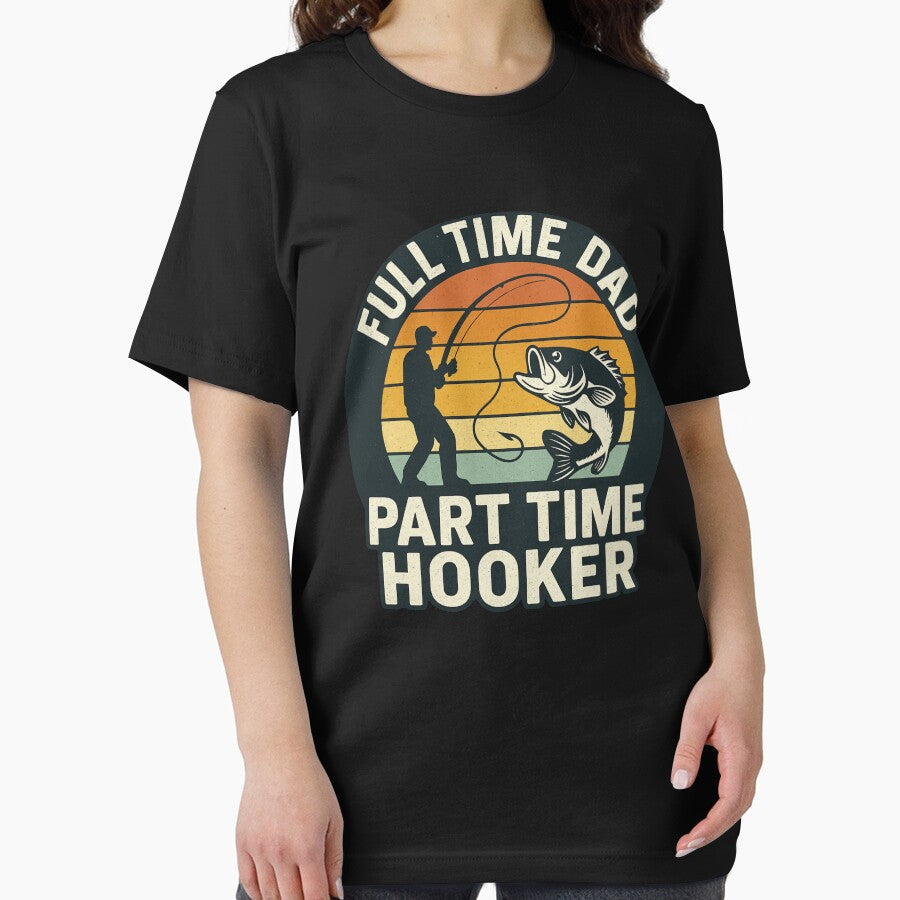 Full Time Dad Part Time Hooker – Funny Fishing Dad Vintage Quote by flagylART T-Shirts, Hoodie, Sweatshirt (Image 2)