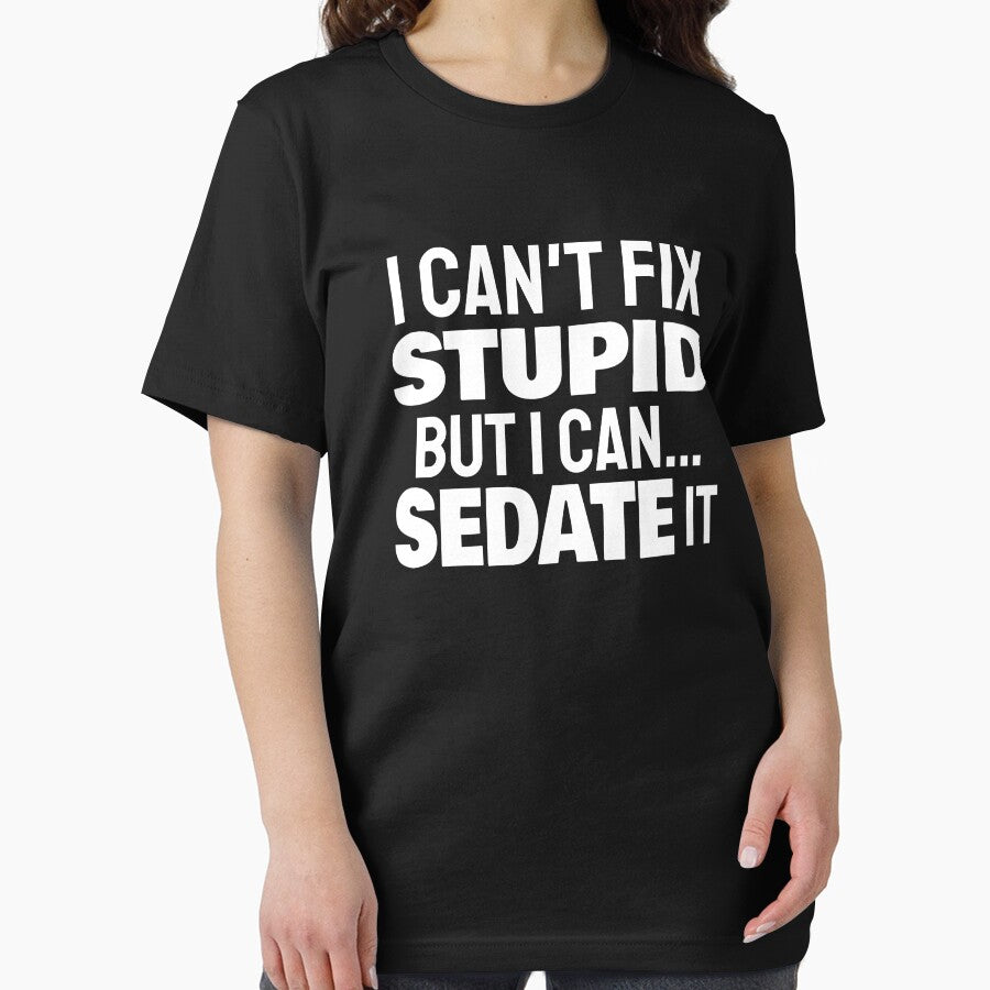 I Can't Fix Stupid, But I Can Sedate It Anesthesiologist Joke by jacks-tees Hoodie, Sweatshirt | BlankRebels.com (Image 2)