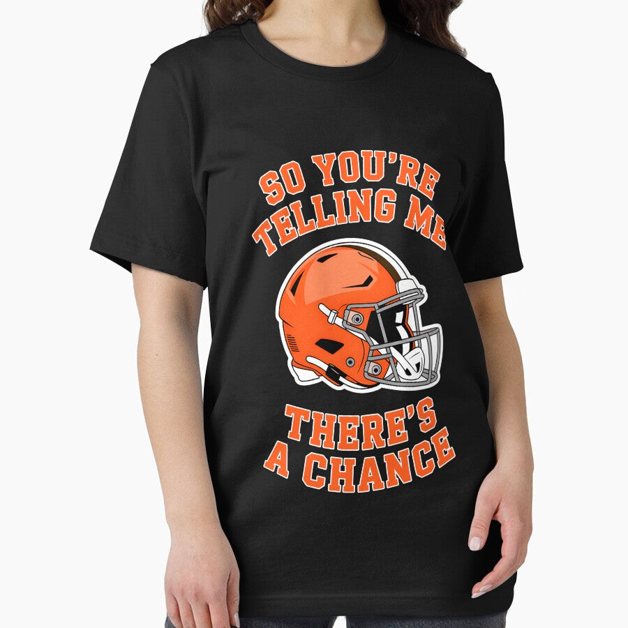 So You're Telling Me There's A Change Football by counttsavaArt T-Shirts, Hoodie, Sweatshirt | BlankRebels.com (Image 2)