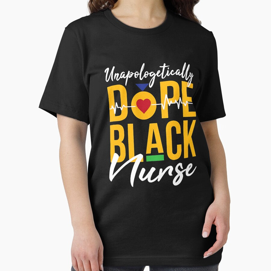 Unapologetically Dope Black Nurse Black History Month Nurse by GardNewerd T-Shirts, Hoodie, Sweatshirt (Image 2)