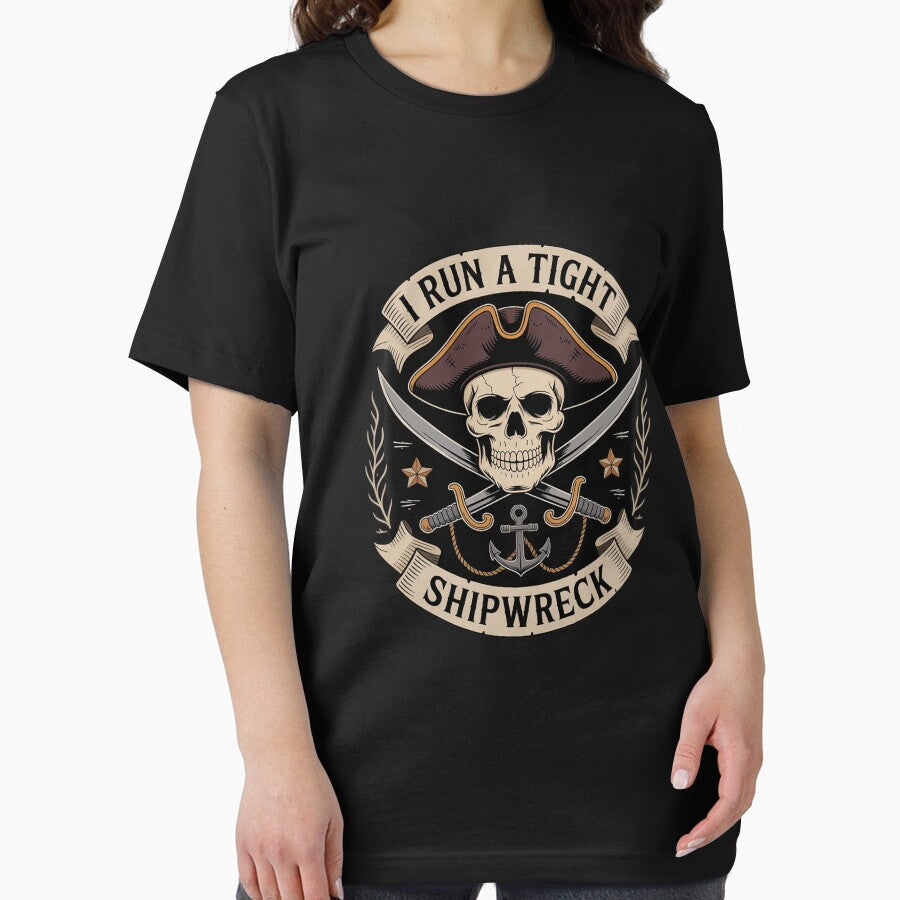 I Run A Tight Shipwreck by FluoroWave T-Shirts, Hoodie, Sweatshirt | BlankRebels.com (Image 2)