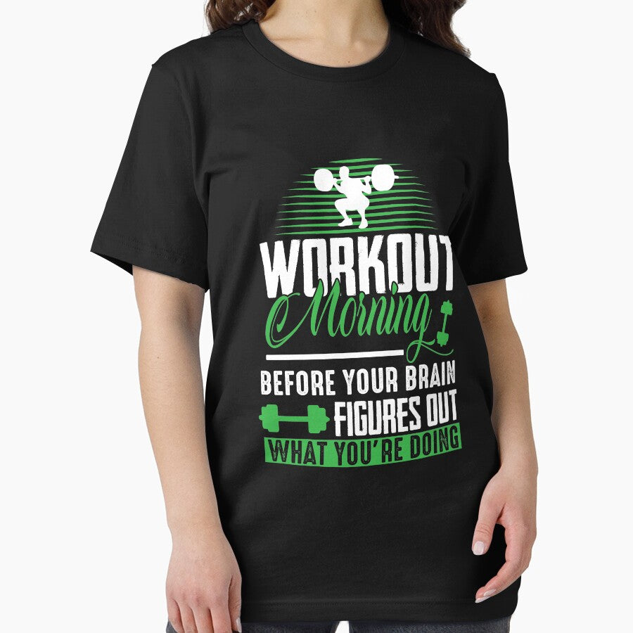 Workout Morning Before Your Brain Figures Out What You're Doing by Christopher Taylor T-Shirts, Hoodie, Sweatshirt (Image 2)