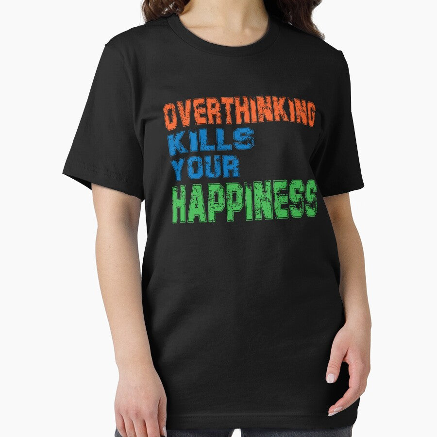 Overthinking kills your happiness by TeeEagle T-Shirts, Hoodie, Sweatshirt | BlankRebels.com (Image 2)