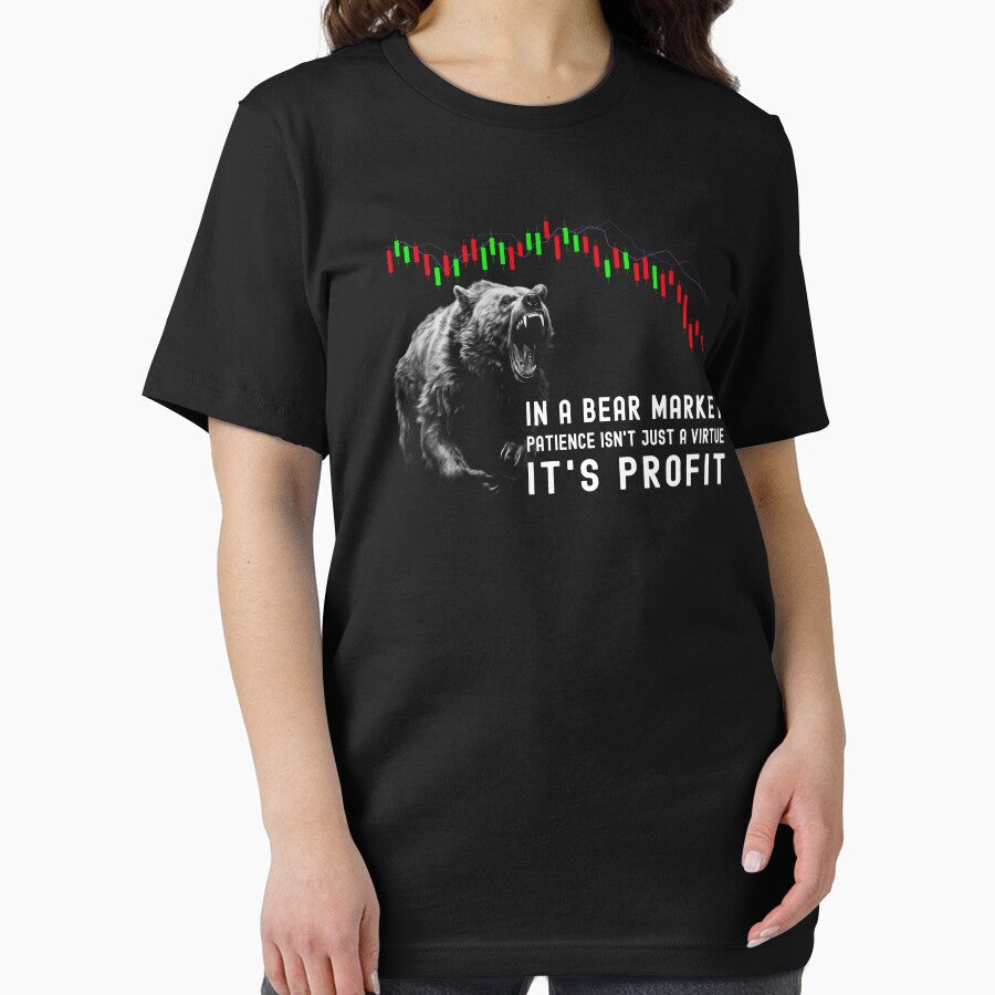 In a Bear Market, Patience Isn't Just a Virtue – It's Profit by buy-on-demand T-Shirts, Hoodie, Sweatshirt (Image 2)