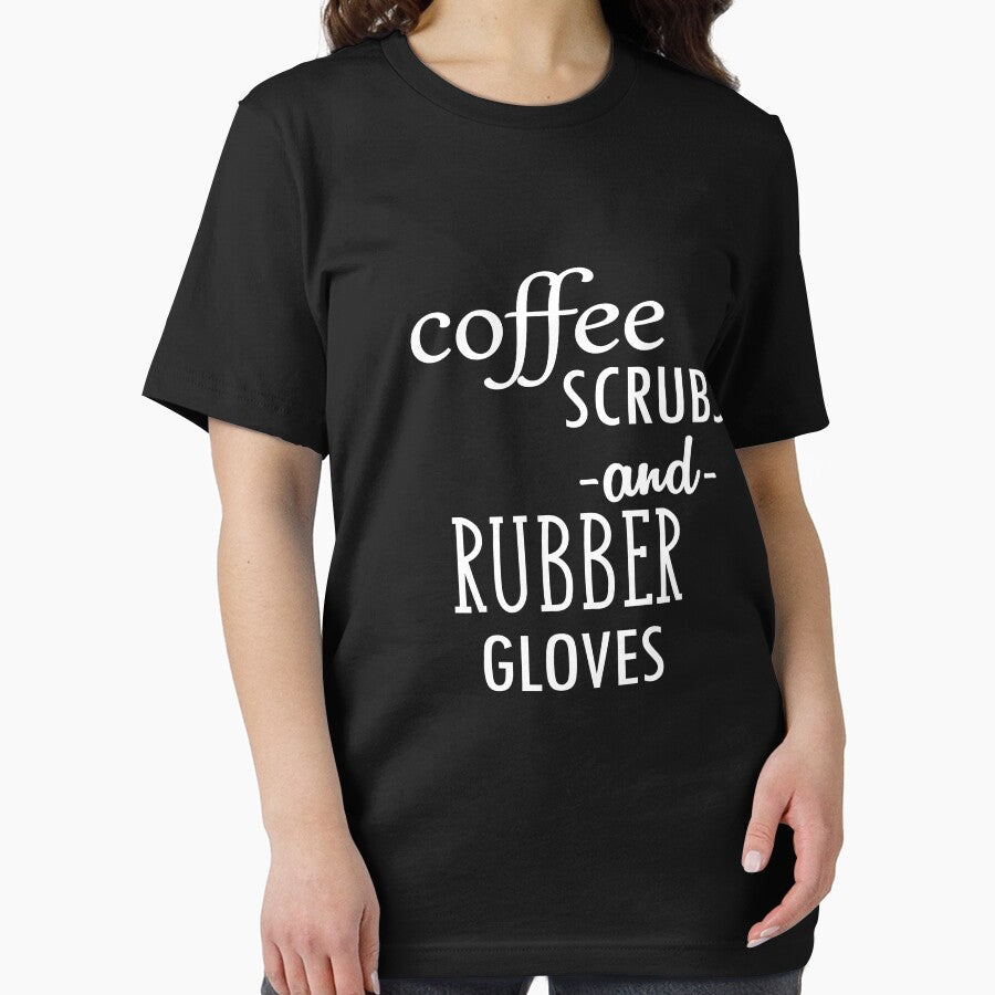 Coffee Scrubs and Rubber Gloves by Merch By ika T-Shirts, Hoodie, Sweatshirt | BlankRebels.com (Image 2)
