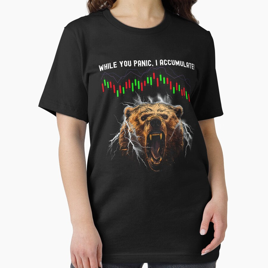 Bear Market Patience Pays Off - While You Panic I Accumulate by buy-on-demand T-Shirts, Hoodie, Sweatshirt (Image 2)
