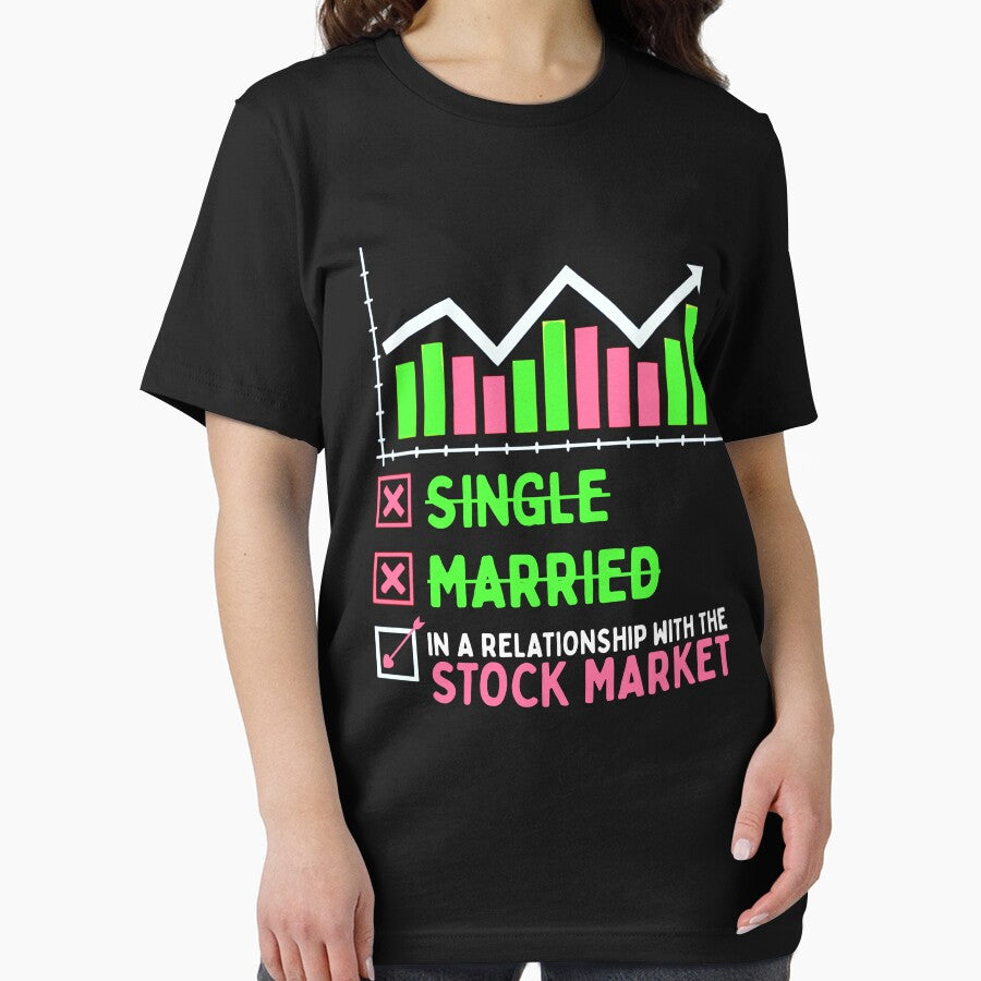In A Relationship With The Stock Market by khaldie44 T-Shirts, Hoodie, Sweatshirt | BlankRebels.com (Image 2)