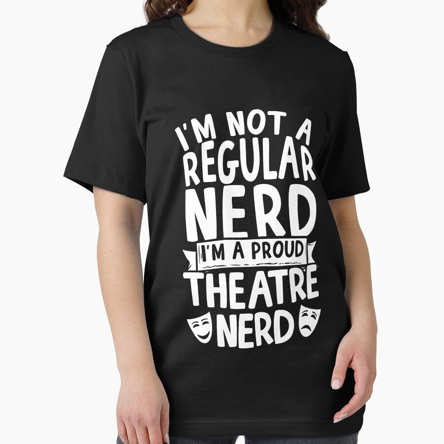 I'm A Proud Theatre Nerd by thingsandthings T-Shirts, Hoodie, Sweatshirt | BlankRebels.com (Image 2)
