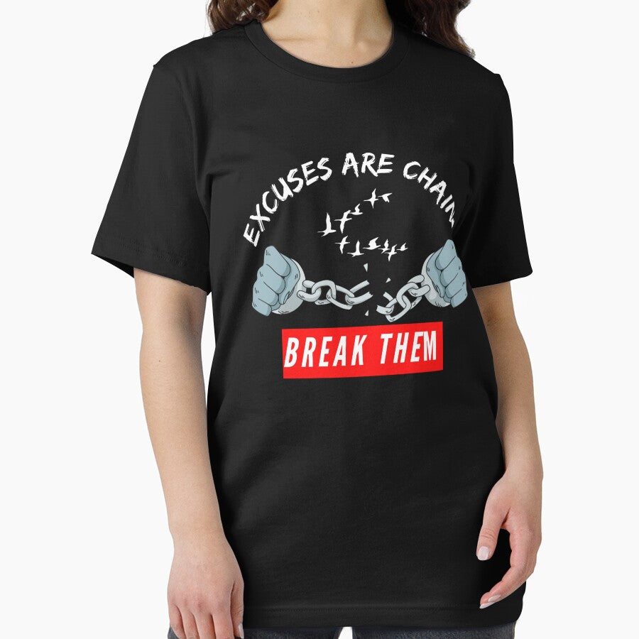 Excuses Are Chains Break Them by Leon-Alexander