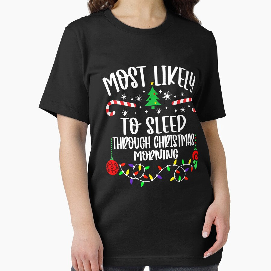 Most Likely To Sleep Through Christmas Morning by Torionrad T-Shirts, Hoodie, Sweatshirt | BlankRebels.com (Image 2)