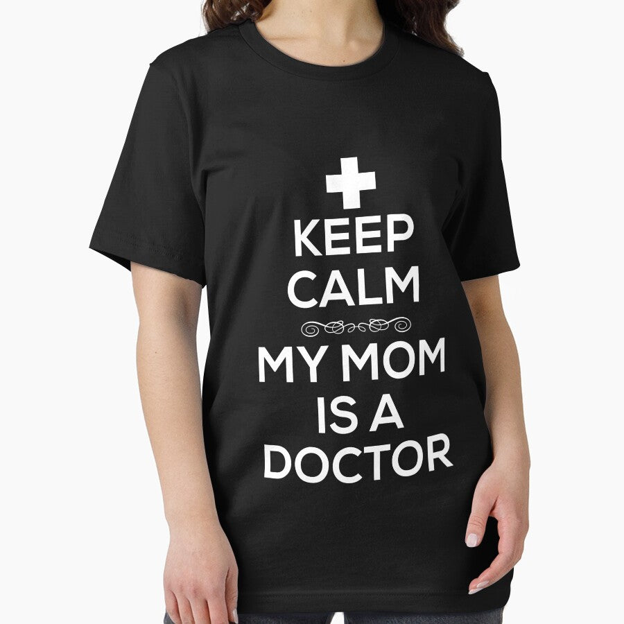 Keep Calm My Mom Is A Doctor by christinecather T-Shirts, Hoodie, Sweatshirt | BlankRebels.com (Image 2)