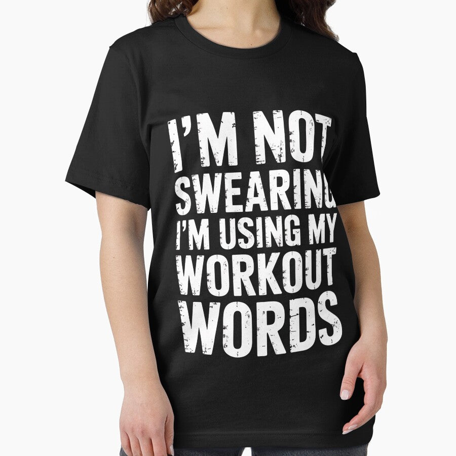 Saying I'm Not Swearing I'm Using My Workout Words by nicomitchell T-Shirts, Hoodie, Sweatshirt | BlankRebels.com (Image 2)