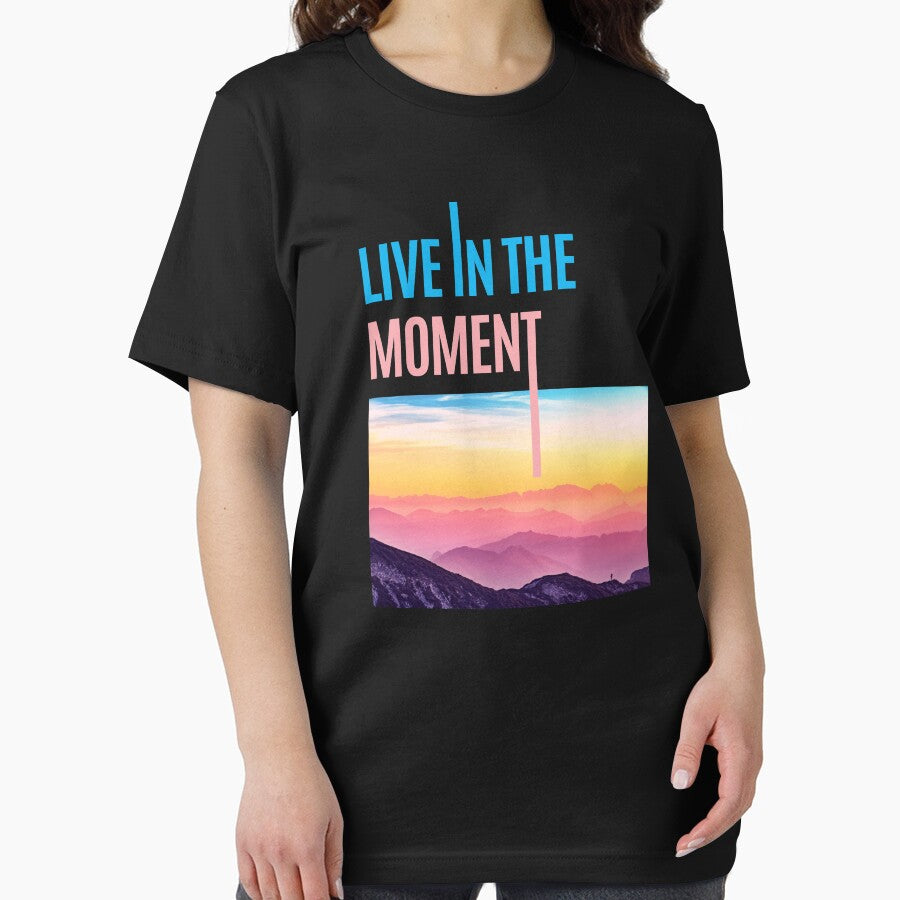 Live Moment T-Shirts, Hoodie, Sweatshirt